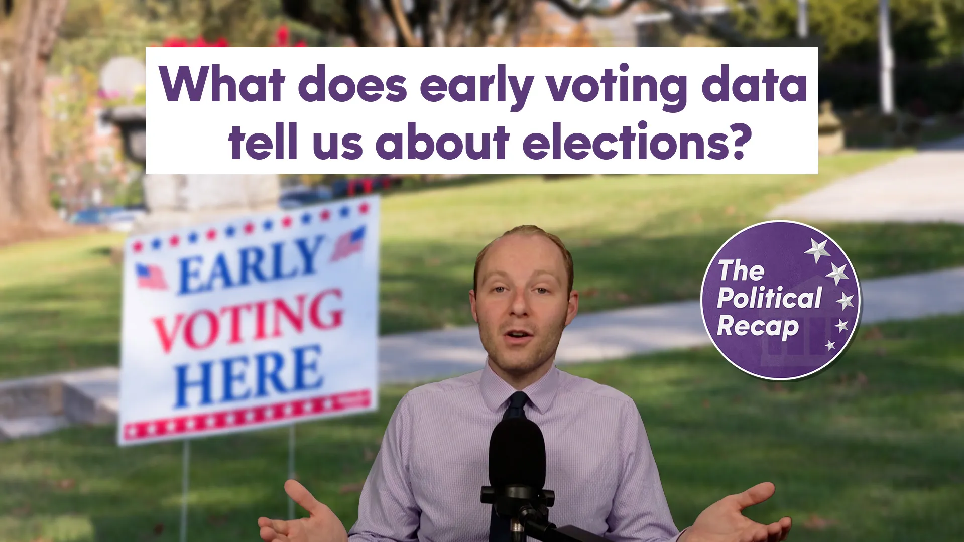 Poli recap yt early voting
